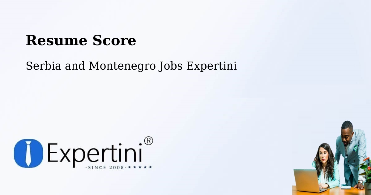 Resume Score & Job Description Match Tool – Franklin - Serbia and Montenegro Jobs Expertini